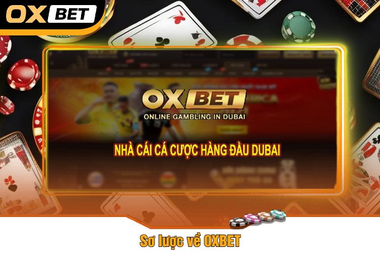 Sơ lược về OXBET